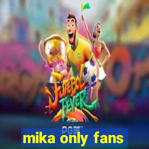 mika only fans